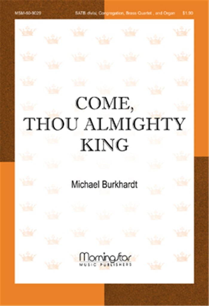 Come, Thou Almighty King